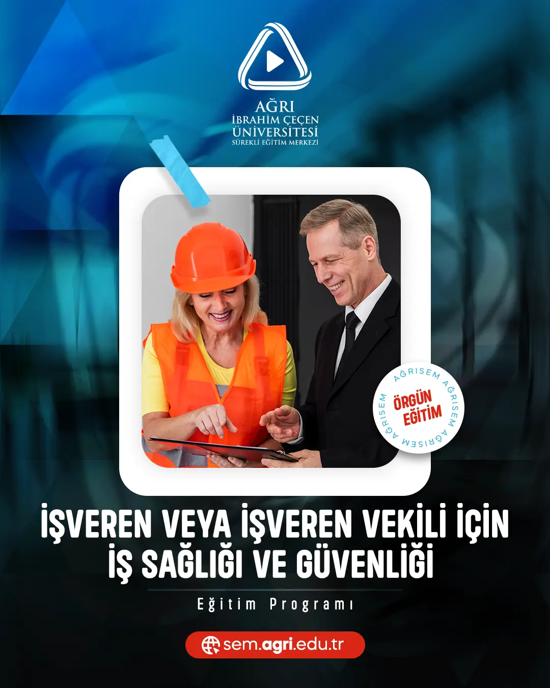 İşveren Veya İşveren Vekili İçin İş Sağlığı Ve Güvenliği Eğitimi